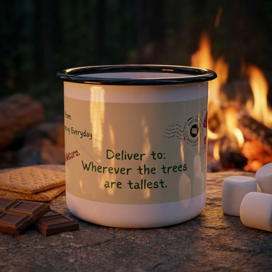 Enamel Camp Cup - "Deliver to: Wherever the Trees Are Tallest" Adventure Mug