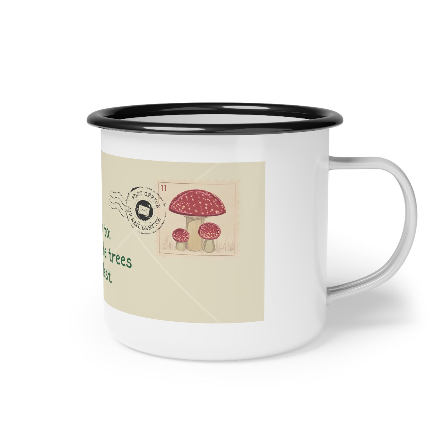 Enamel Camp Cup - "Deliver to: Wherever the Trees Are Tallest" Adventure Mug